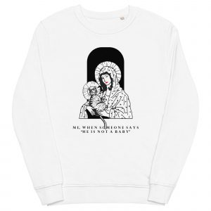 NOT A BABY - Unisex organic sweatshirt